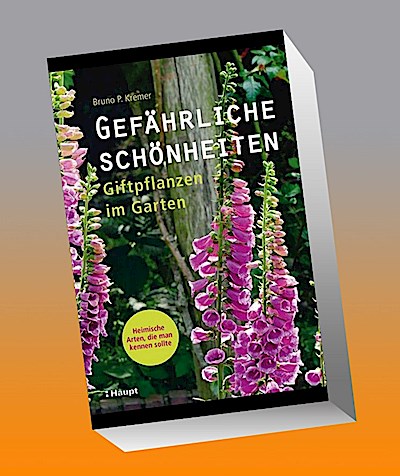Gefährliche Schönheiten - Giftpflanzen im Garten