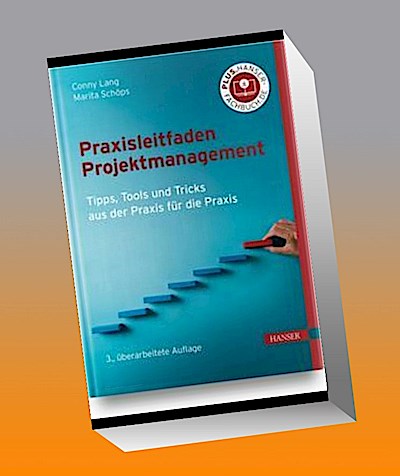 Praxisleitfaden Projektmanagement
