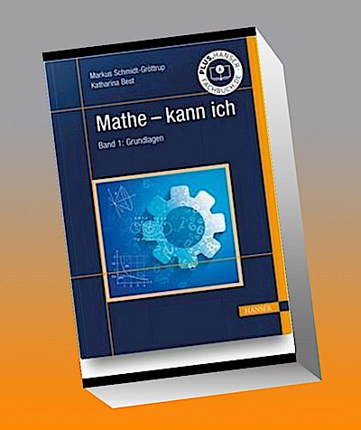 Mathe - kann ich. Band 1: Grundlagen