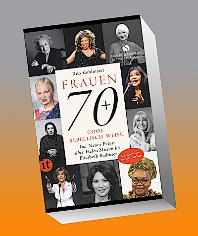 Frauen 70+ Cool. Rebellisch. Weise.