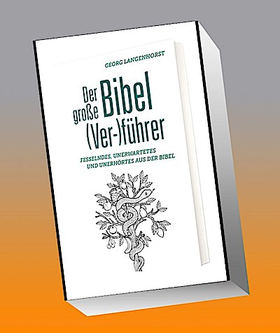 Der große Bibel (Ver-)führer
