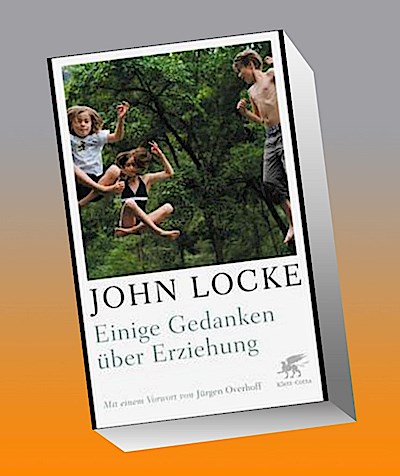 Einige Gedanken über Erziehung