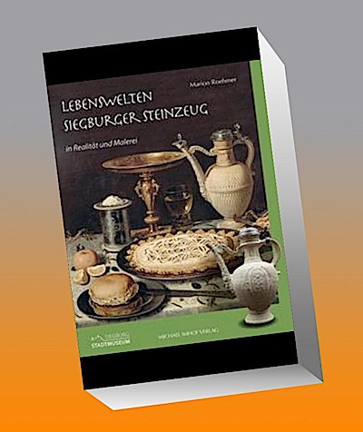 Lebenswelten - Siegburger Steinzeug