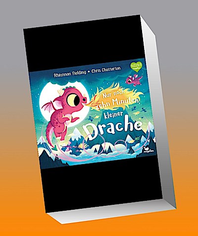 Nur noch zehn Minuten, kleiner Drache