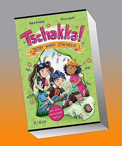 Tschakka! - Jetzt wird’s stachelig!