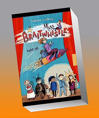 Miss Braitwhistle 3. Miss Braitwhistle hebt ab