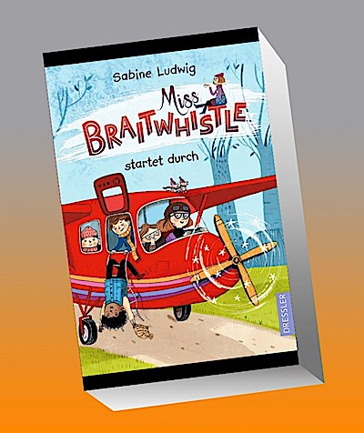 Miss Braitwhistle 6. Miss Braitwhistle startet durch