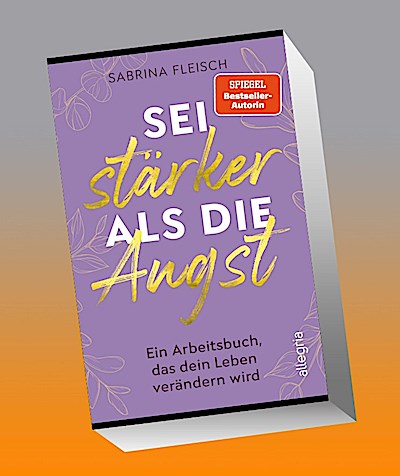 Sei stärker als die Angst