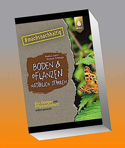 Boden & Pflanzen natürlich stärken