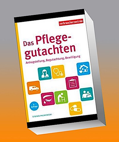 Das Pflegegutachten