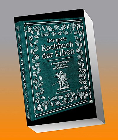 Das große Kochbuch der Elben