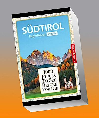 Reiseführer Südtirol. Regioführer inklusive Ebook. Ausflugsziele, Sehenswürdigkeiten, Restaurants & Hotels uvm.