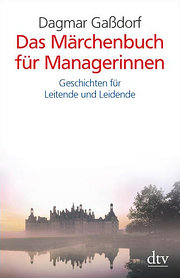 Das Märchenbuch für Managerinnen