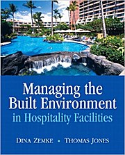 Managing the Built Environment in Hospitality Facilities