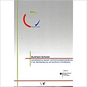 Lernsoftware zur Sprach- und Kommunikationsförderung in der Alphabetisierung und beruflichen Grundbildung: Eine kriterienorientierte Analyse ausgewählter Software