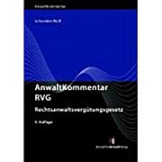 AnwaltKommentar RVG: Rechtsanwaltsvergütungsgesetz