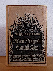 50 Lieder aus dem Kleinen Rosengarten von Hermann Löns, in Musik gesetzt von Ludwig Rahlfs