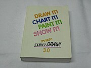 Draw it ! Chart it ! Paint it ! Show it ! It`s Easy Corel Draw! 3.0