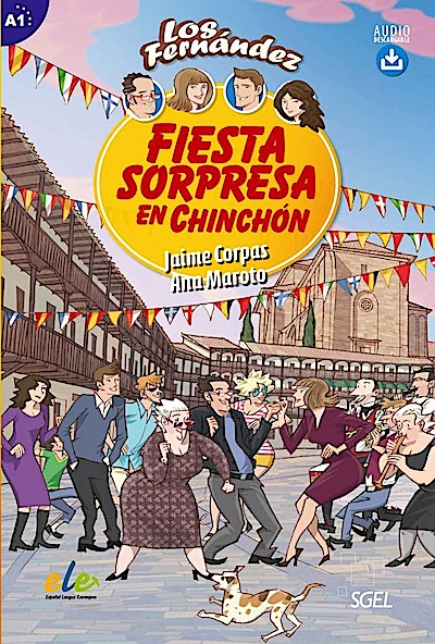 Fiesta sorpresa en Chinchón (Los Fernandez)