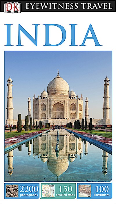 DK Eyewitness Travel Guide India: Eyewitness Travel Guide 2014